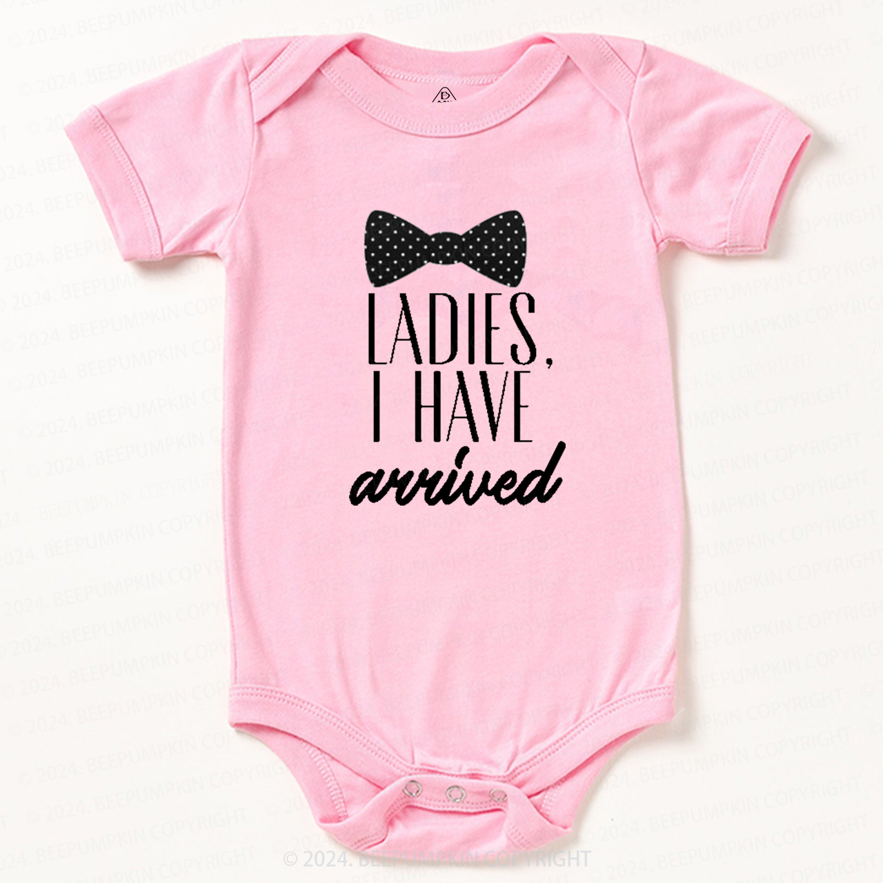 Ladies I Have Arrived Baby Bodysuit 7