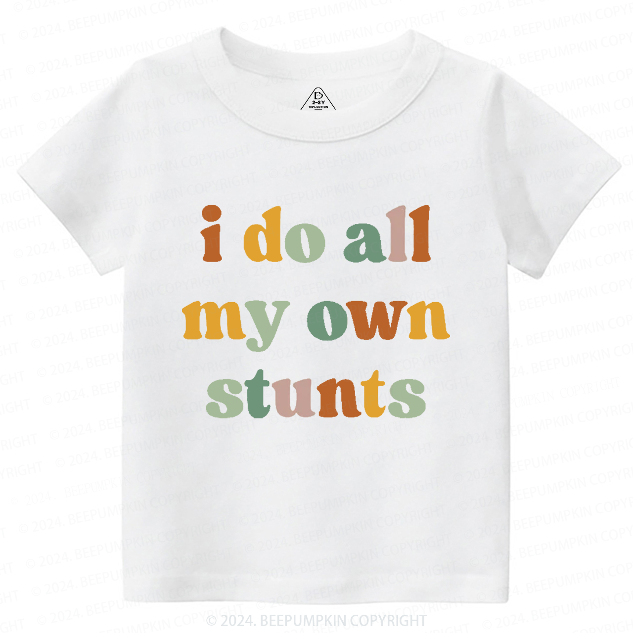 I Do All My Own Stunts Toddler&Kids Tees 7