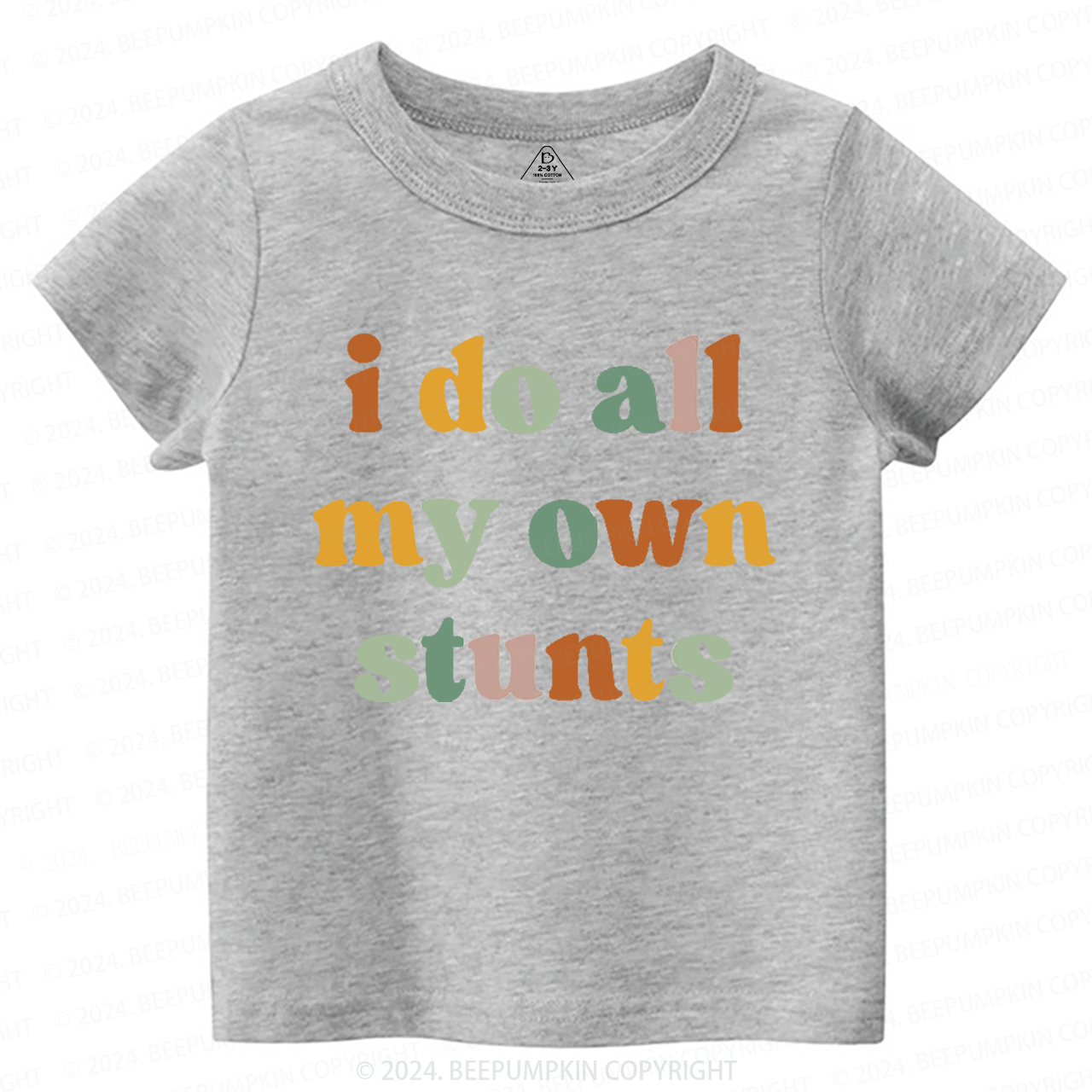 I Do All My Own Stunts Toddler&Kids Tees 7