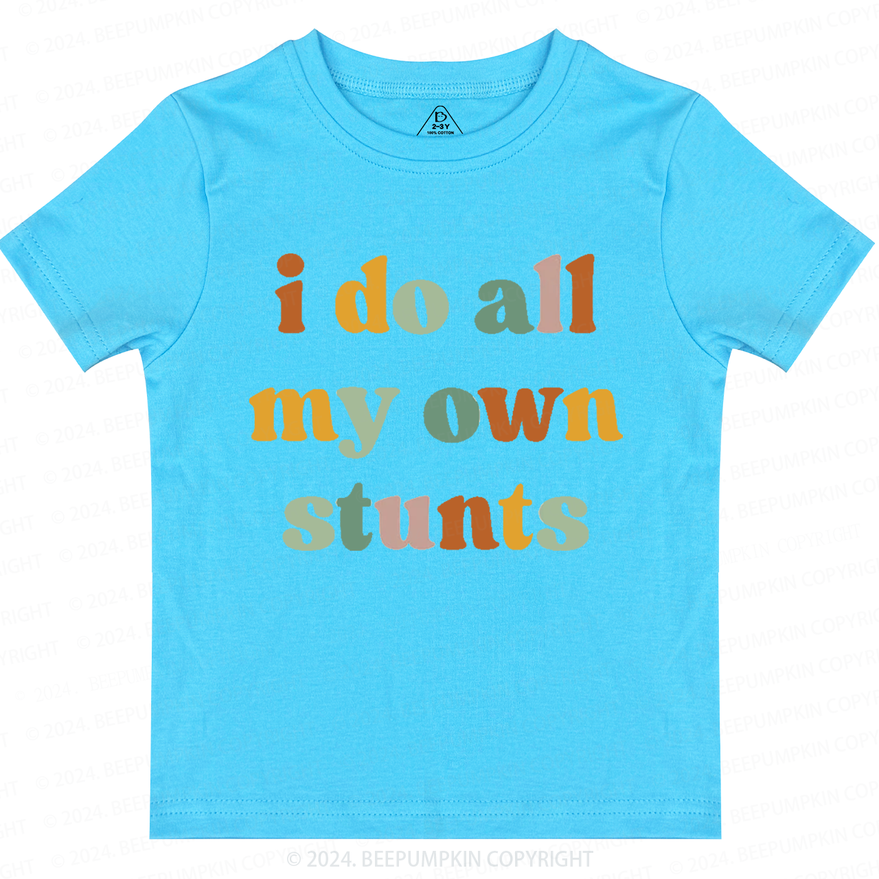 I Do All My Own Stunts Toddler&Kids Tees 7