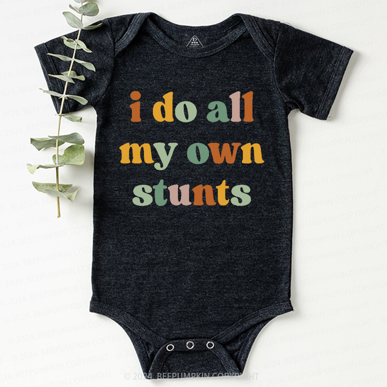 I Do All My Own Stunts Baby Bodysuit 7