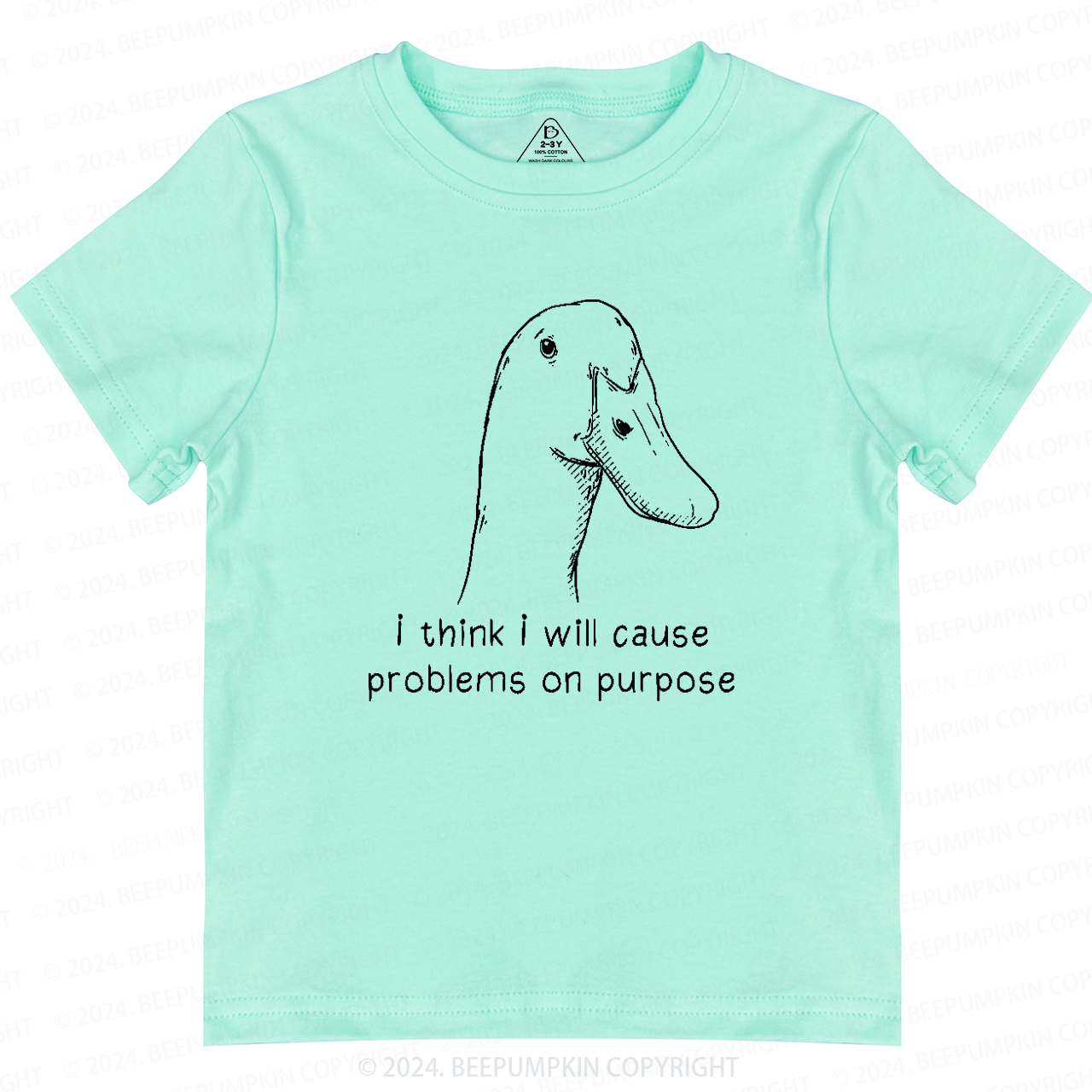 I Think I Will Cause Problems On Purpose Toddler&Kids Tees 7