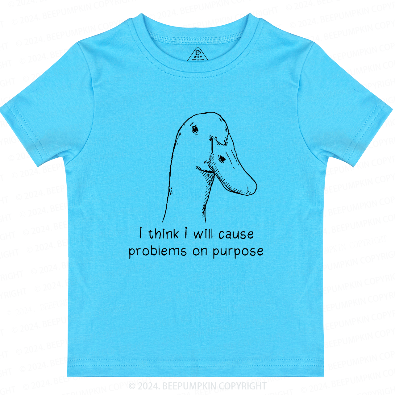 I Think I Will Cause Problems On Purpose Toddler&Kids Tees 7