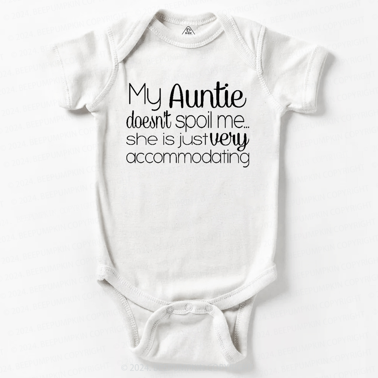 My Auntie Doesn't Spoil Me Baby Bodysuit 7