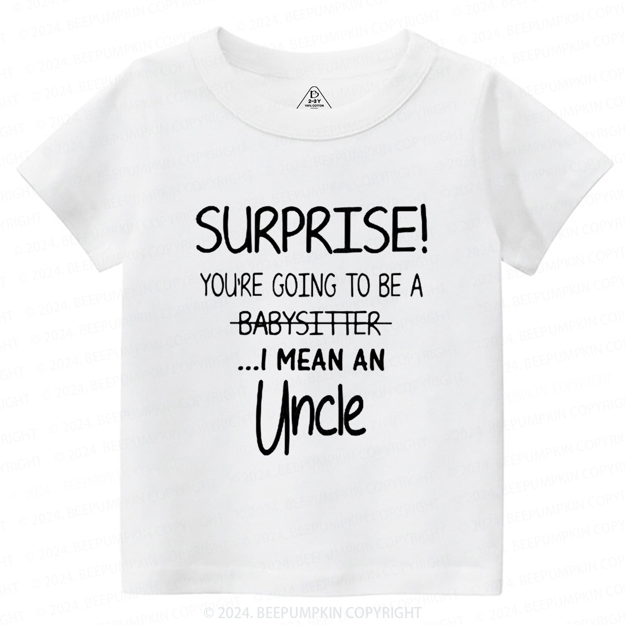 Surprise You're Going To Be An Uncle Toddler&Kids Tees 7