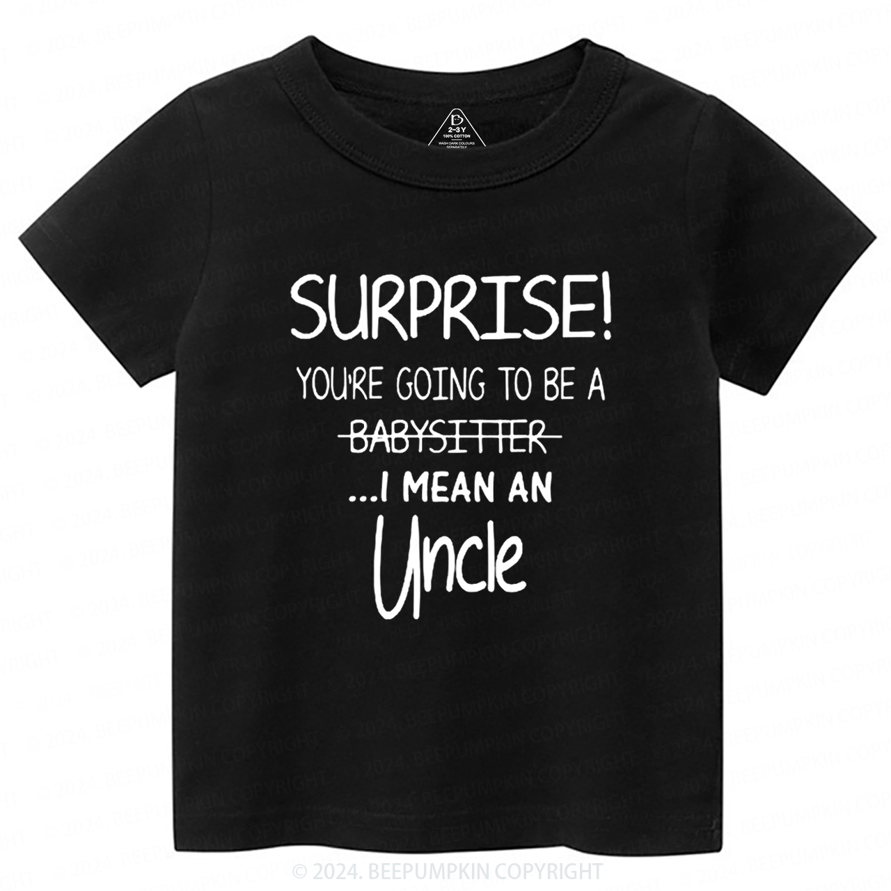 Surprise You're Going To Be An Uncle Toddler&Kids Tees 7