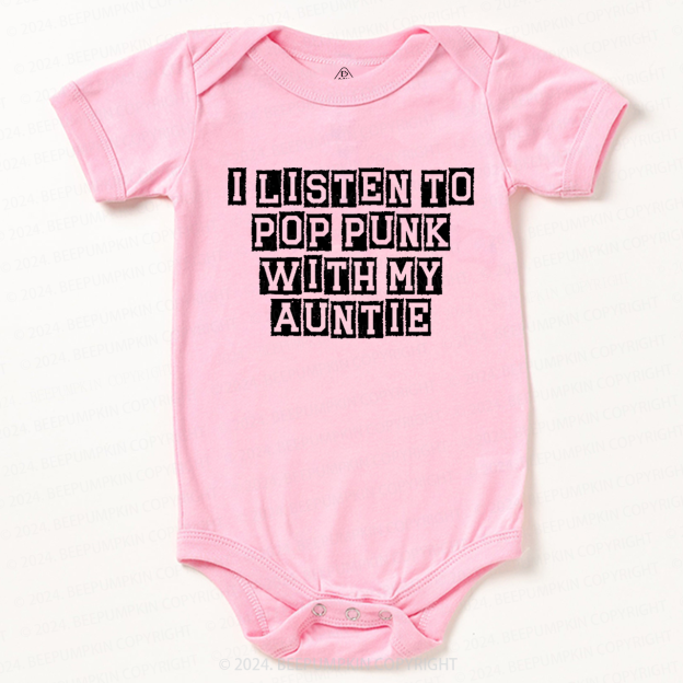  I Listen to Pop Punk With My Auntie Baby Bodysuit 8 