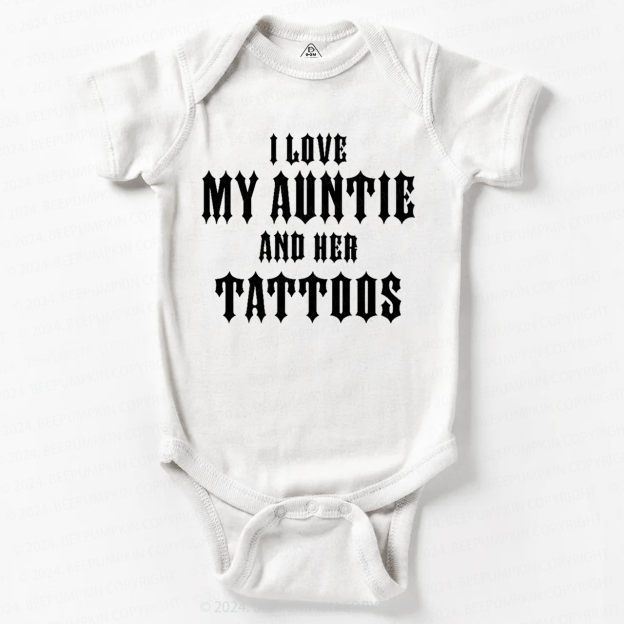 I Love My Auntie And Her Tattoos Baby Bodysuit 7