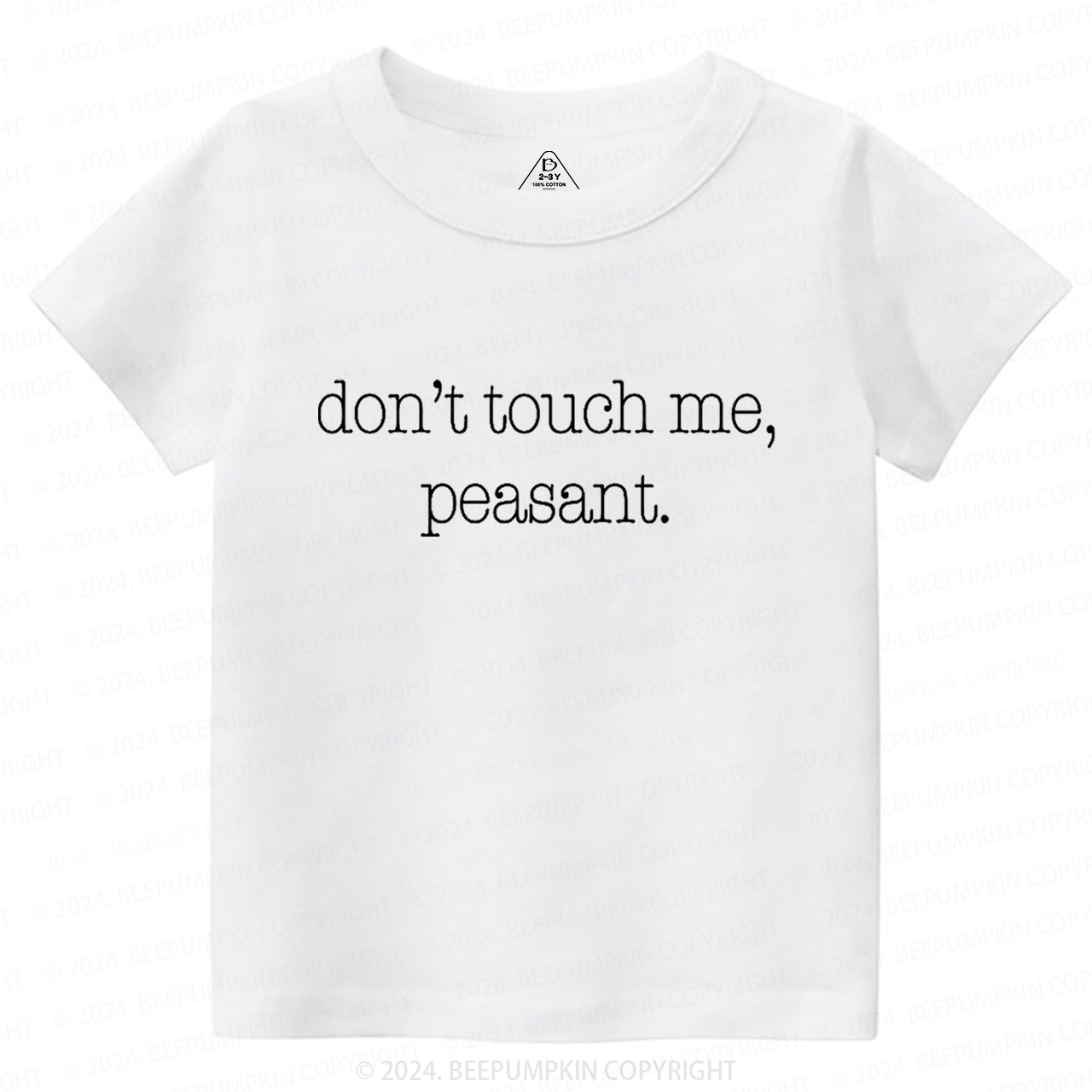 Don't Touch Me Toddler&Kids Tees 7