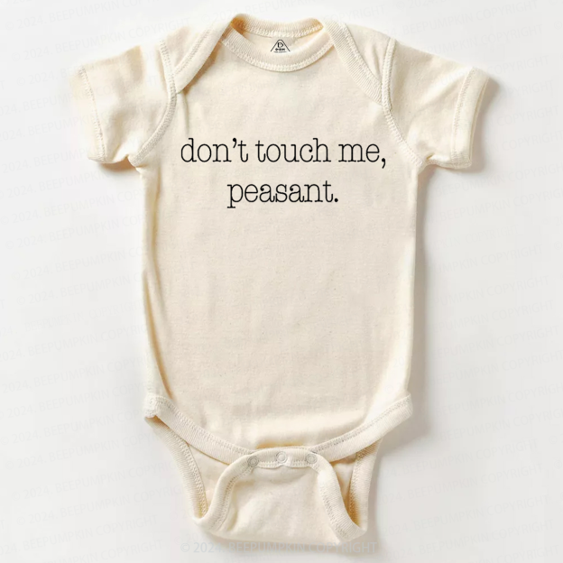 Don't Touch Me Baby Bodysuit 7