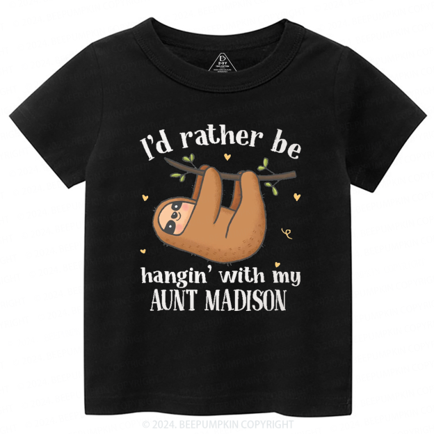 Personalized I'd Rather Be Hanging With My XXX Toddler&Kids Tees 7