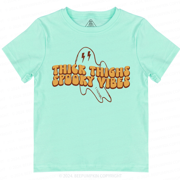 Thick Thighs Spooky Vibes Toddler&Kids Tees 
