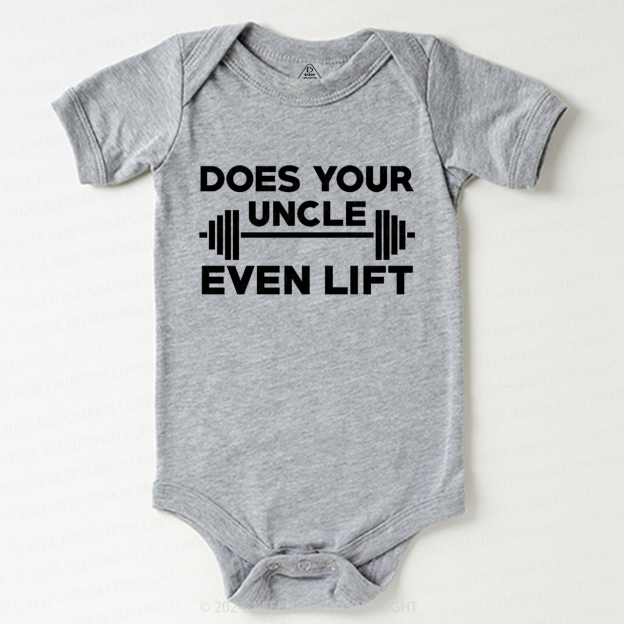 Does Your Uncle Even Lift  Baby Bodysuit 7