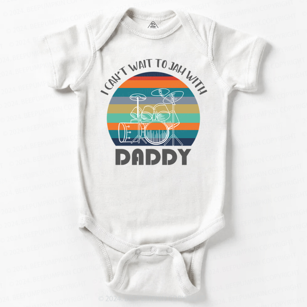 Colorful Can't Wait To Jam With Daddy Baby Bodysuit 8