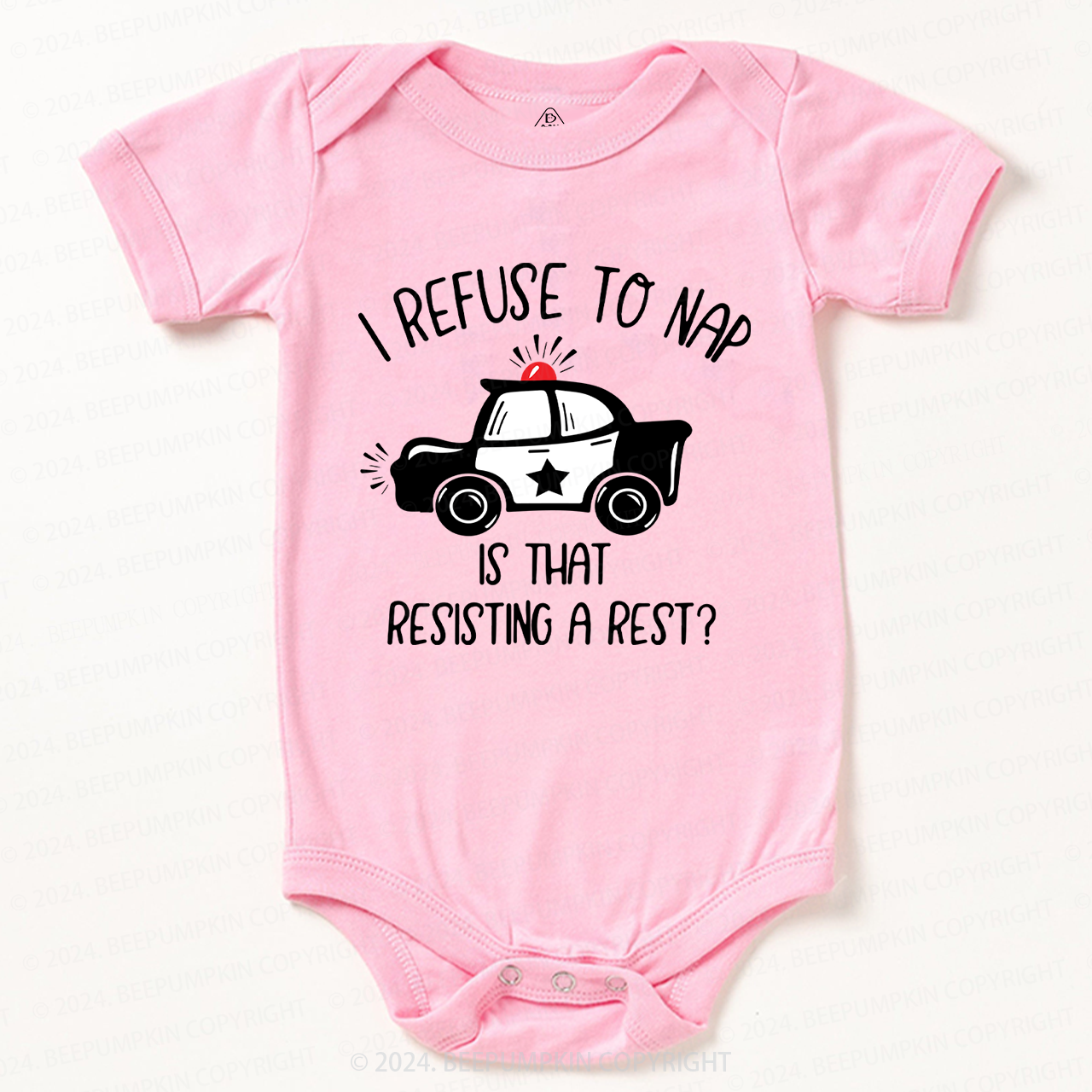 I Refuse To Nap Baby Bodysuit 7