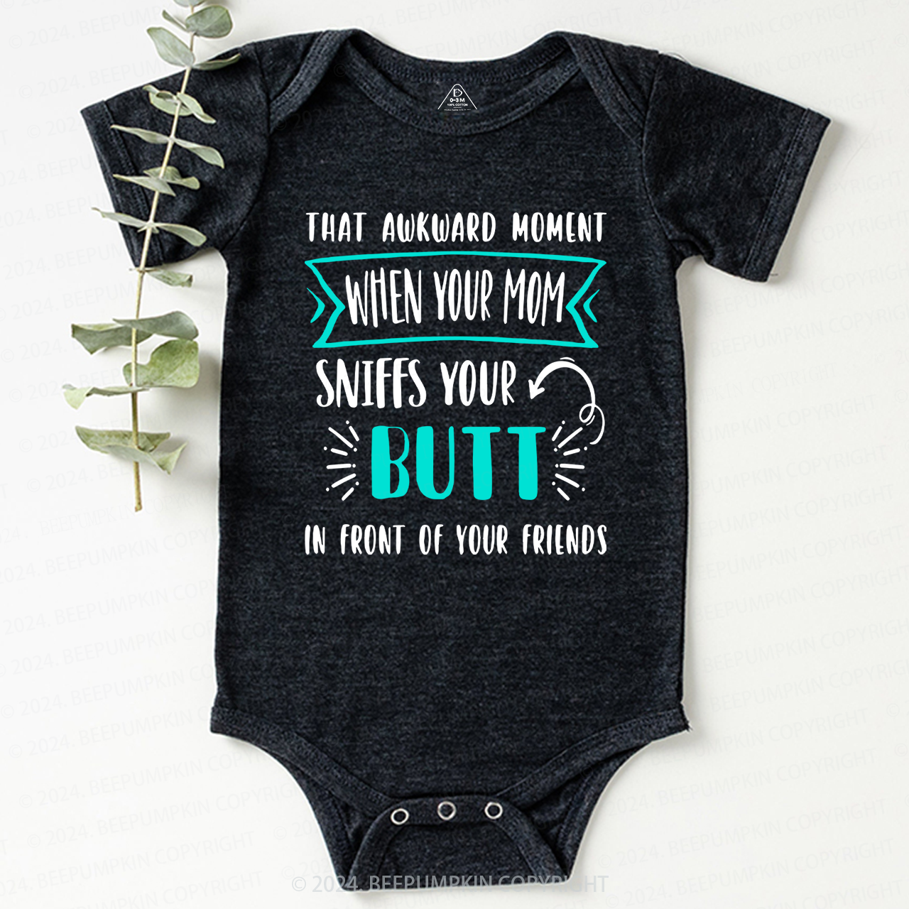 Awkward Moment Mom Sniffs Your Butt Baby Bodysuit 7