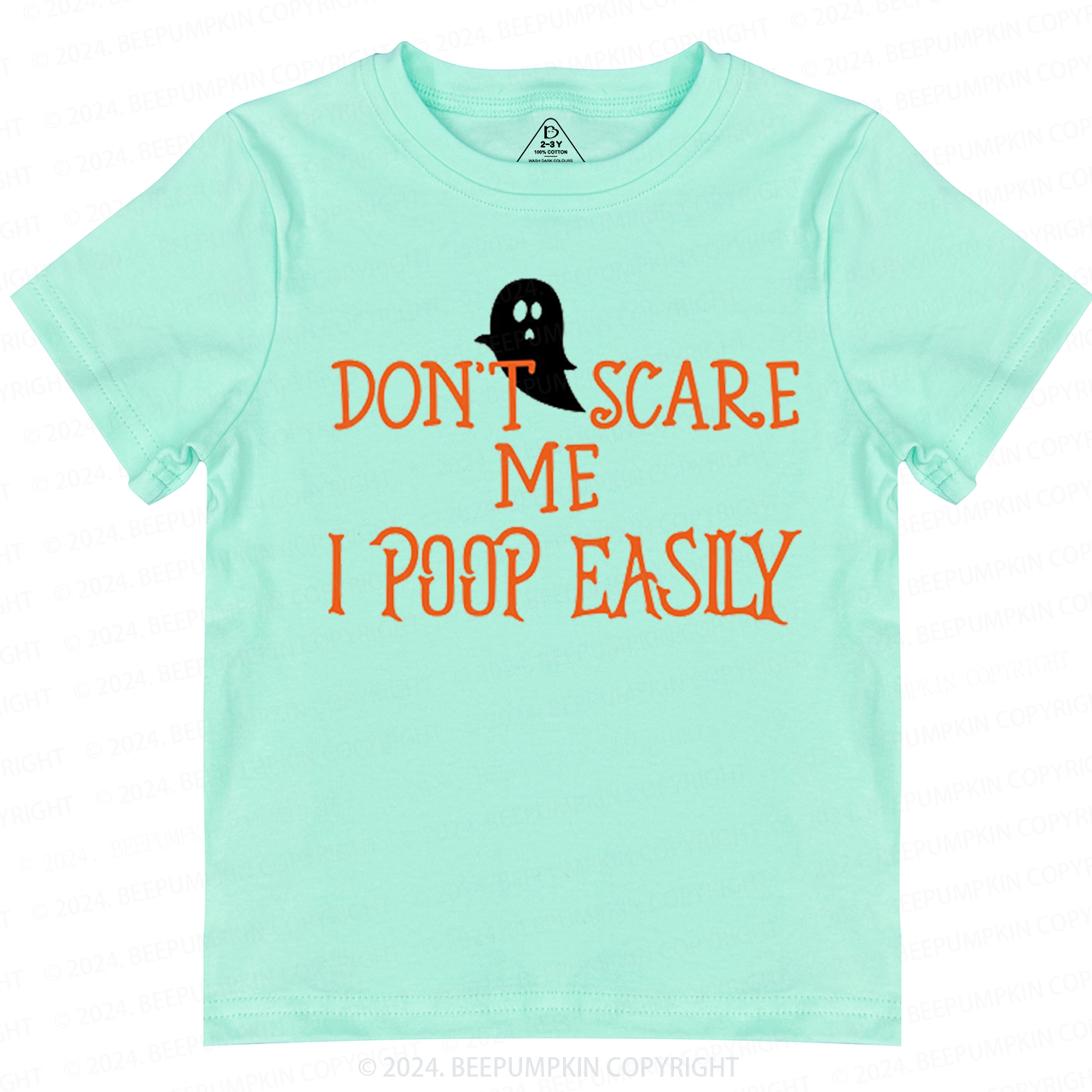 Don't Scare Me I Poop Easily Toddler&Kids Tees 