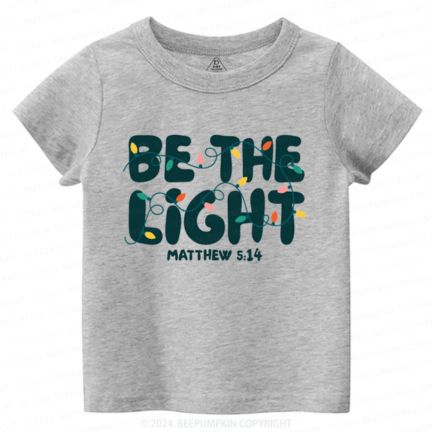 Be the Light Christmas Toddler&Kids Tees 
