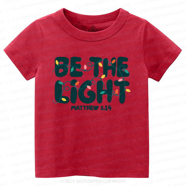 Be the Light Christmas Toddler&Kids Tees 