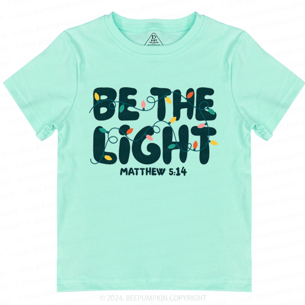 Be the Light Christmas Toddler&Kids Tees 