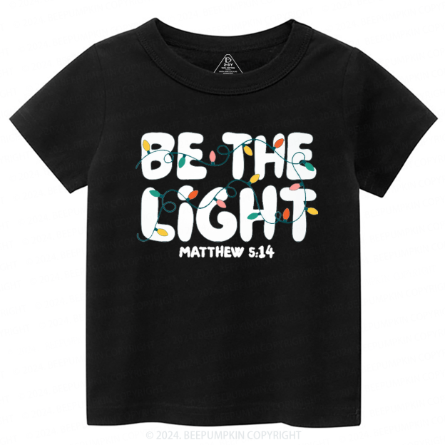 Be the Light Christmas Toddler&Kids Tees 