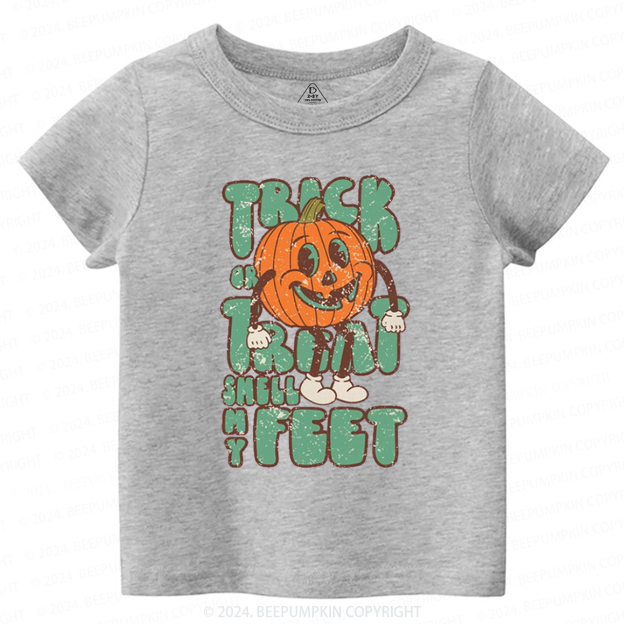 Trick Or Treat Smell My Feet Toddler&Kids Tees 
