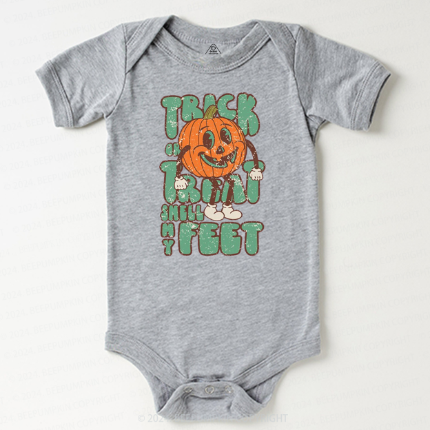 Trick Or Treat Smell My Feet Baby Bodysuits 