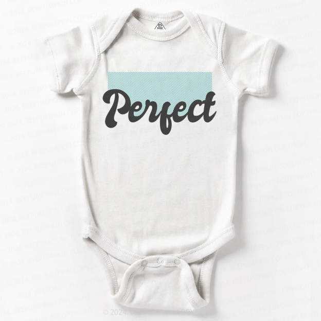 I‘m Perfect Baby Bodysuit 7