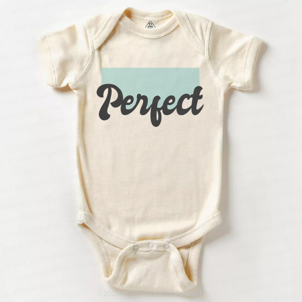 I‘m Perfect Baby Bodysuit 7