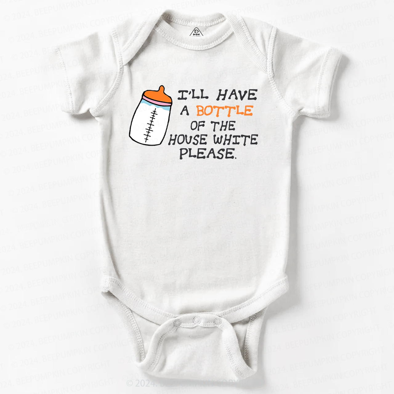 I'll Have A Bottle Of The House White Baby Bodysuit 7