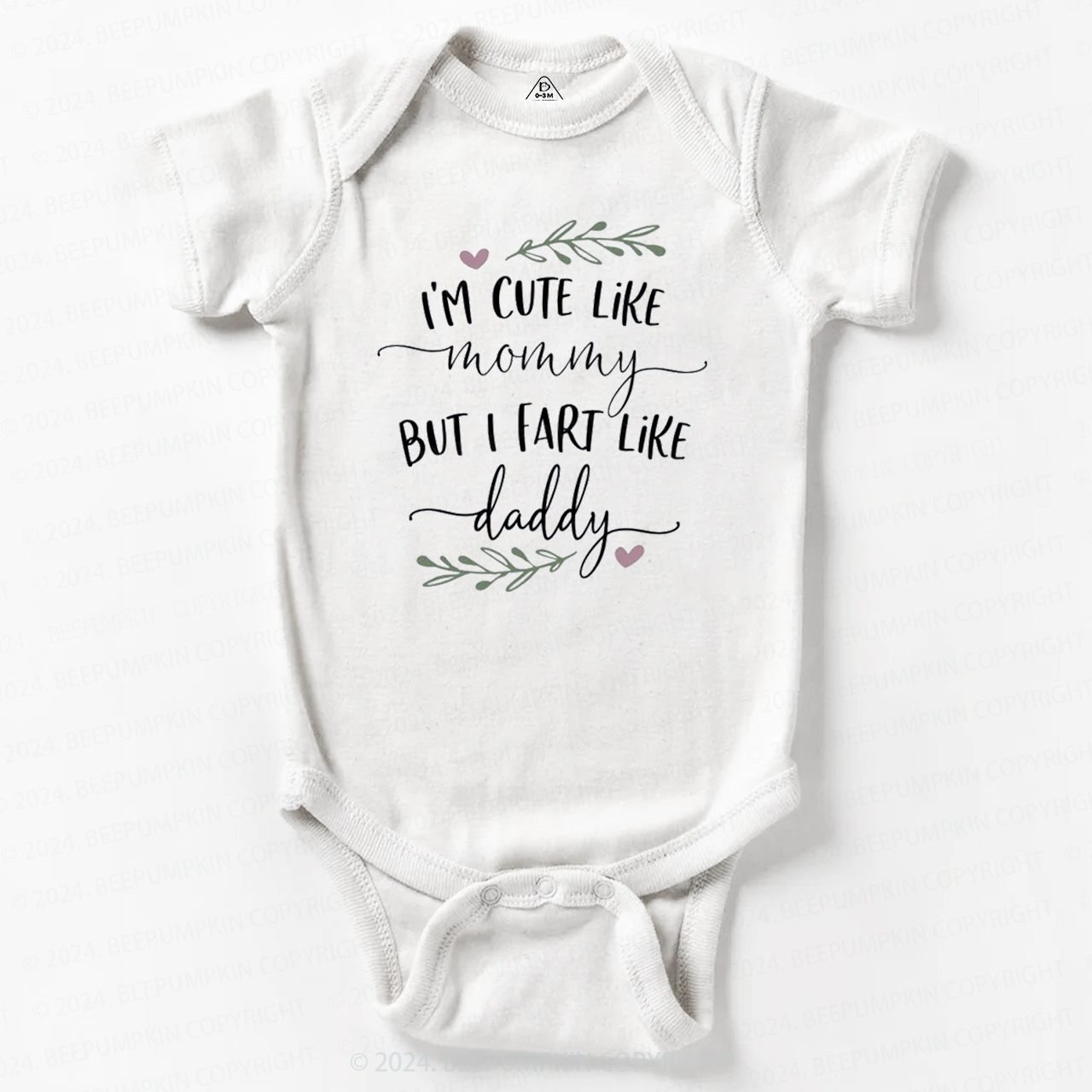 I'm Cute Like Mommy But I Fart Like Daddy Baby Bodysuit 7