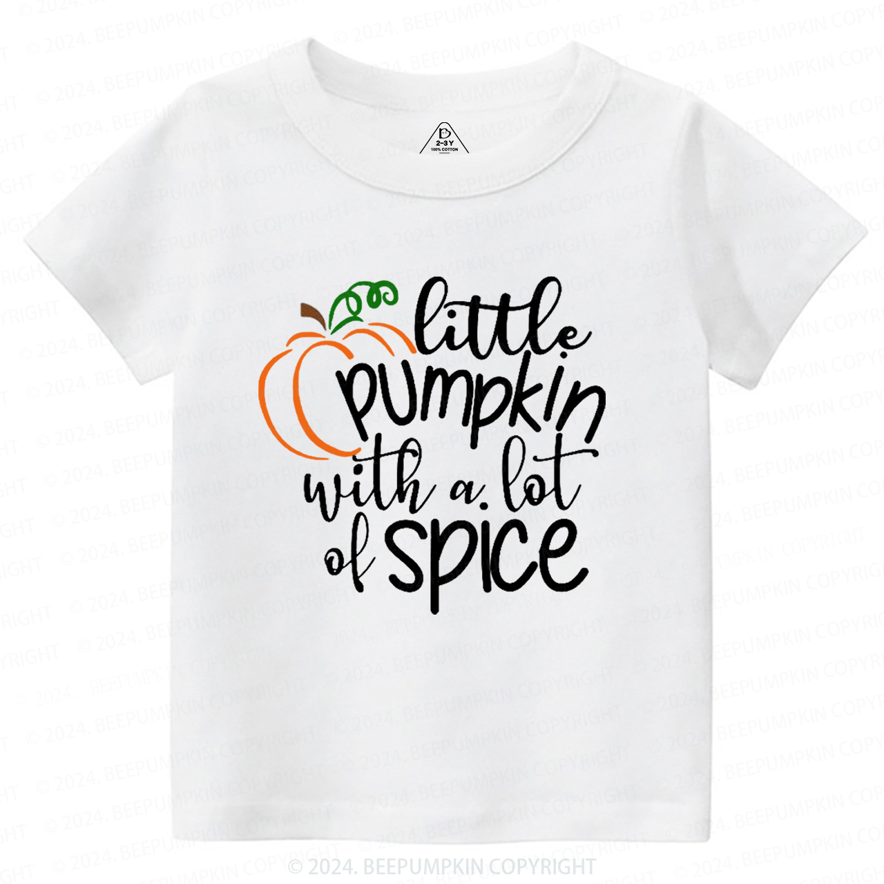 Little Pumpkin With A Lot Of Spice Toddler&Kids Tees 
