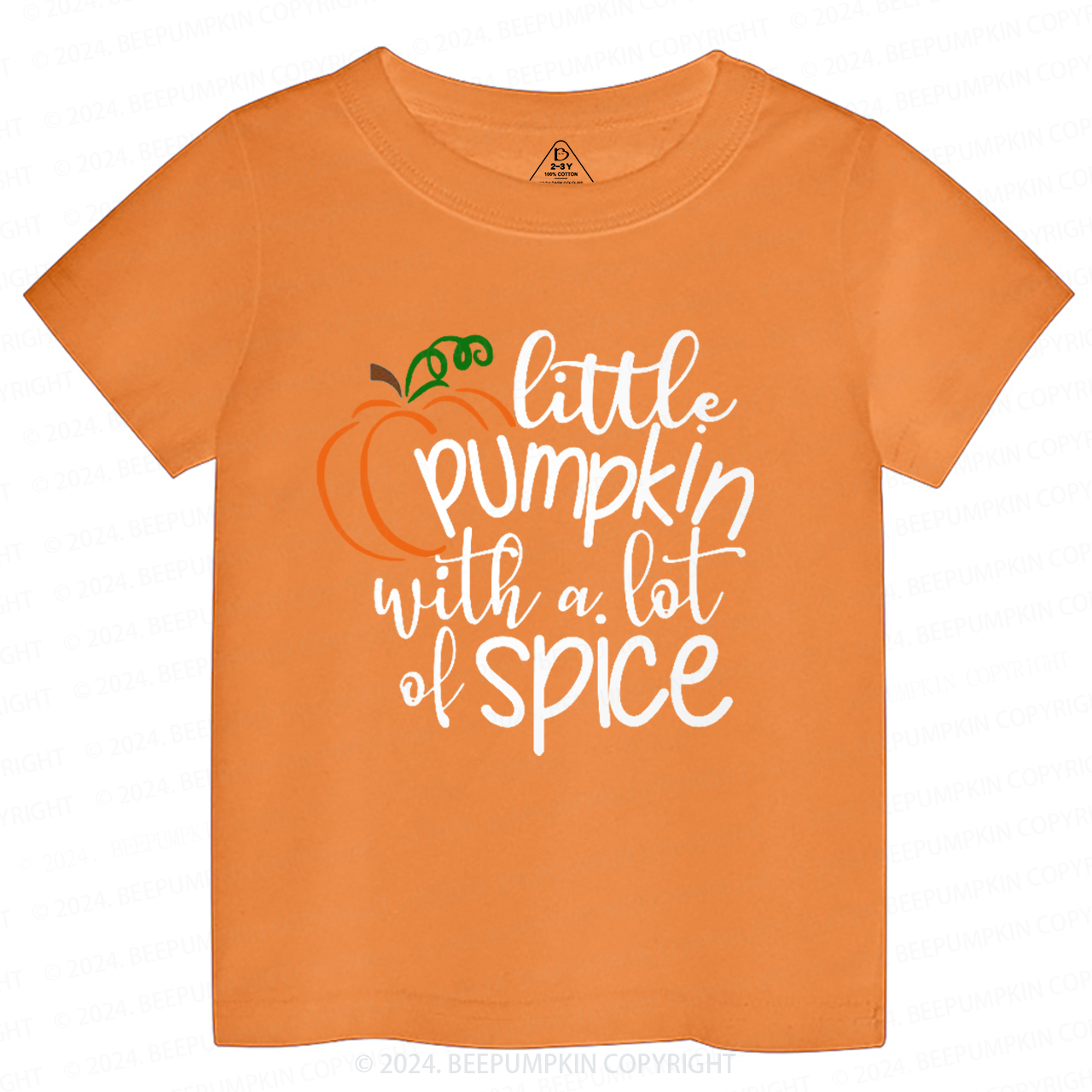 Little Pumpkin With A Lot Of Spice Toddler&Kids Tees 