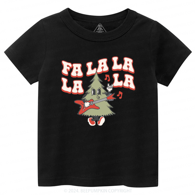 Fa La La La Tree Christmas Season Toddler&Kids Tees 
