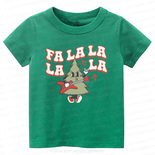 Fa La La La Tree Christmas Season Toddler&Kids Tees 