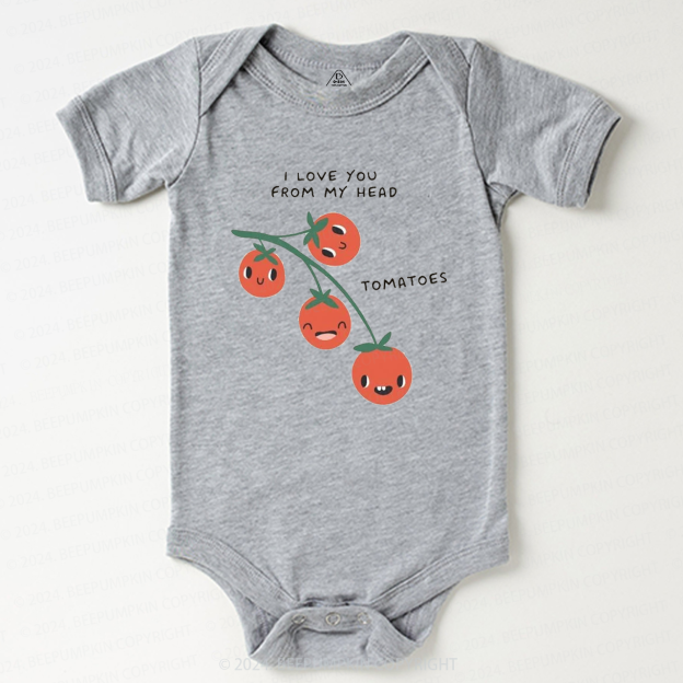 I Love You From Head Funny Tomato Pun Baby Bodysuit 7