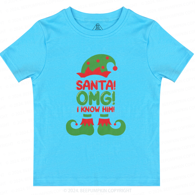 Santa OMG I Know Him Funny Christmas Toddler&Kids Tees 