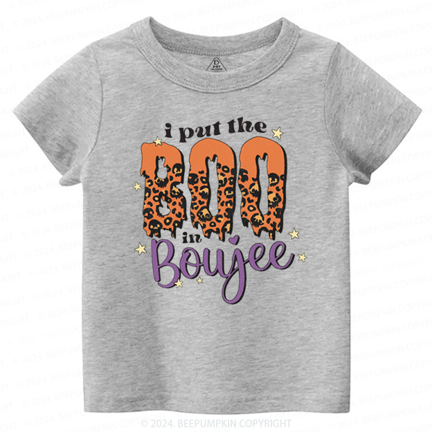 I Put The BOO In Boujee Halloween Toddler&Kids Tees 