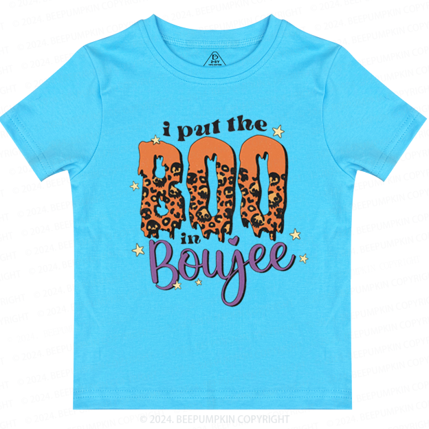 I Put The BOO In Boujee Halloween Toddler&Kids Tees 
