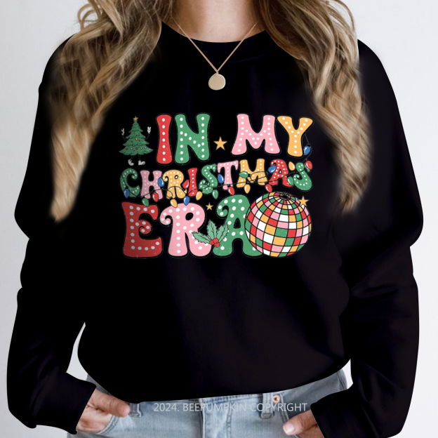 In My Christmas Era Christmas Sweatshirt For Mama
