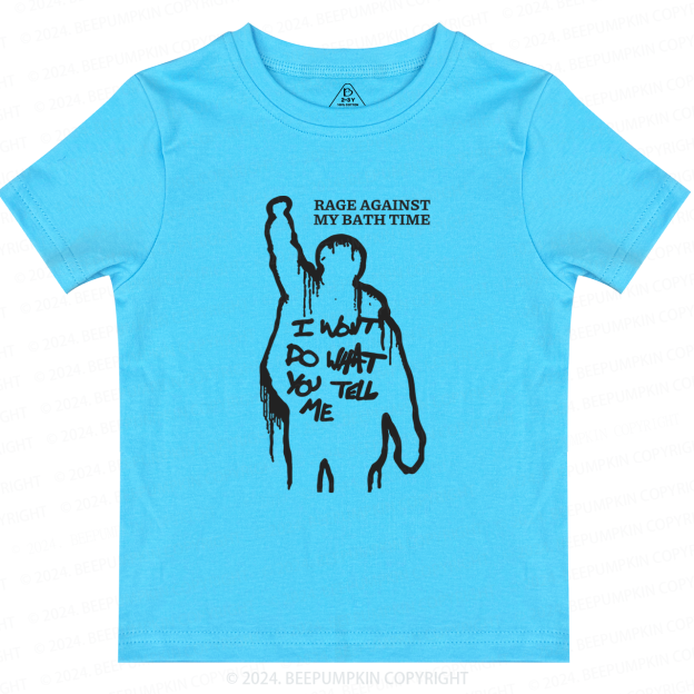 Rage Against My Bath Time Toddler&Kids Tees 7