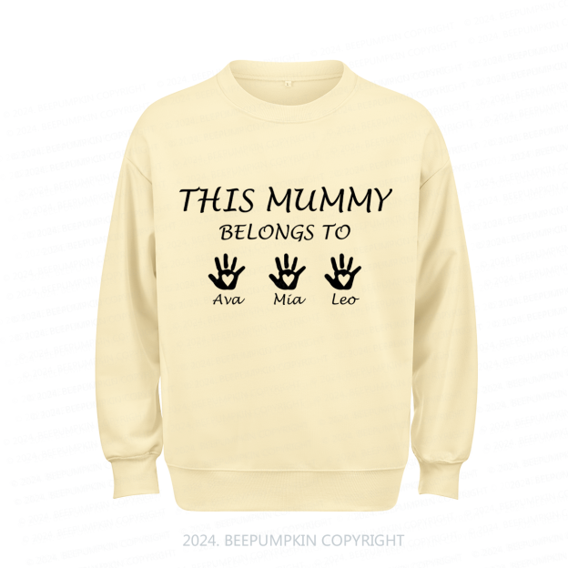 Personalized Sweatshirt This Mummy Belongs To