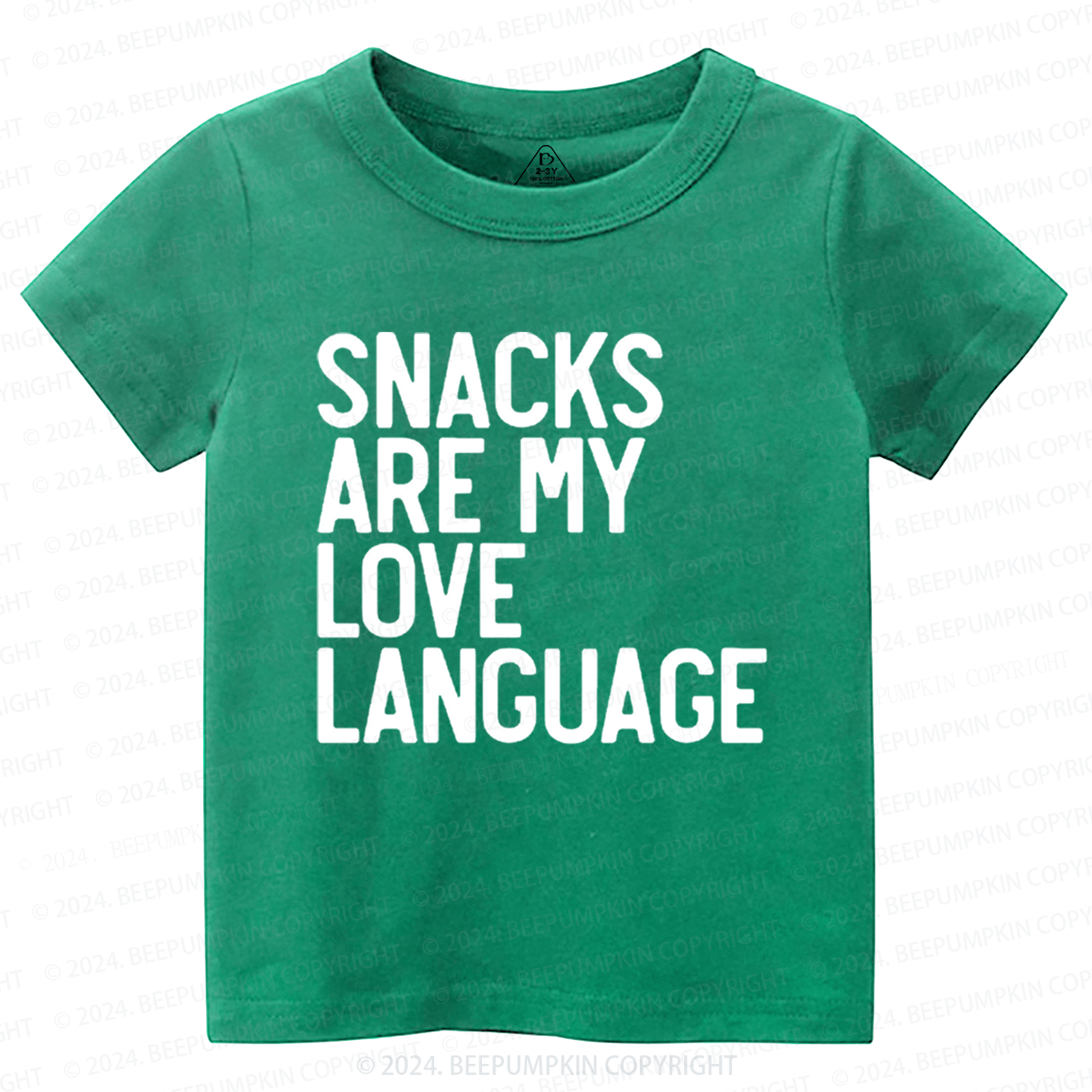 Snacks Are My Love LanguageToddler&Kids Tees Beepumpkin