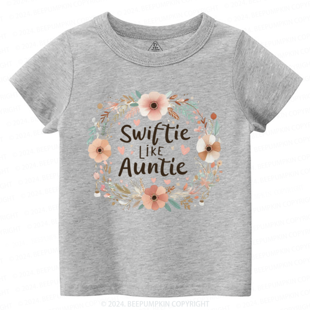 Swiftie Like My Auntie Toddler&Kids Tees 