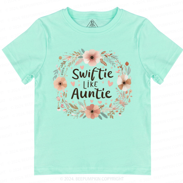 Swiftie Like My Auntie Toddler&Kids Tees 