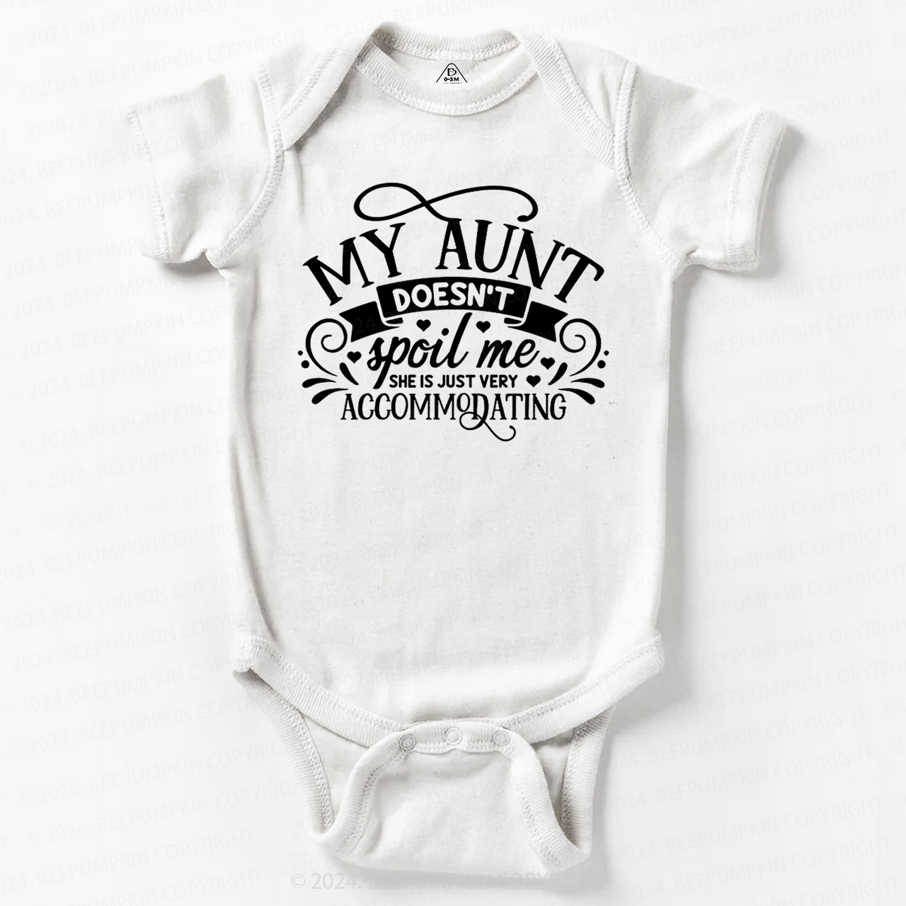 My Auntie Doesn't Spoil Me She's Just Accommodating Bodysuit For Baby