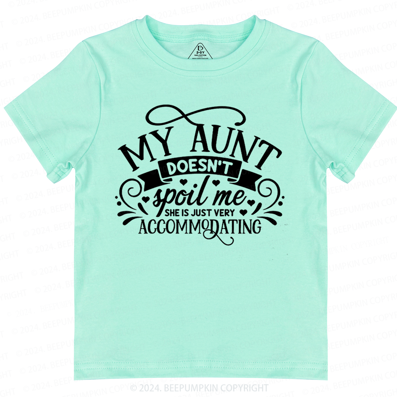 My Auntie Doesn't Spoil Me She's Just Accommodating Toddler&Kids Tees