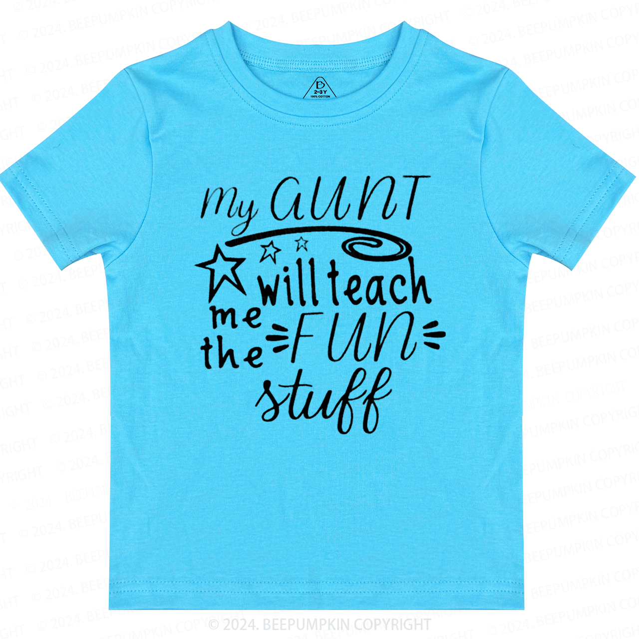 My Aunt Will Teach Me the Fun Stuff Toddler&Kids Tees