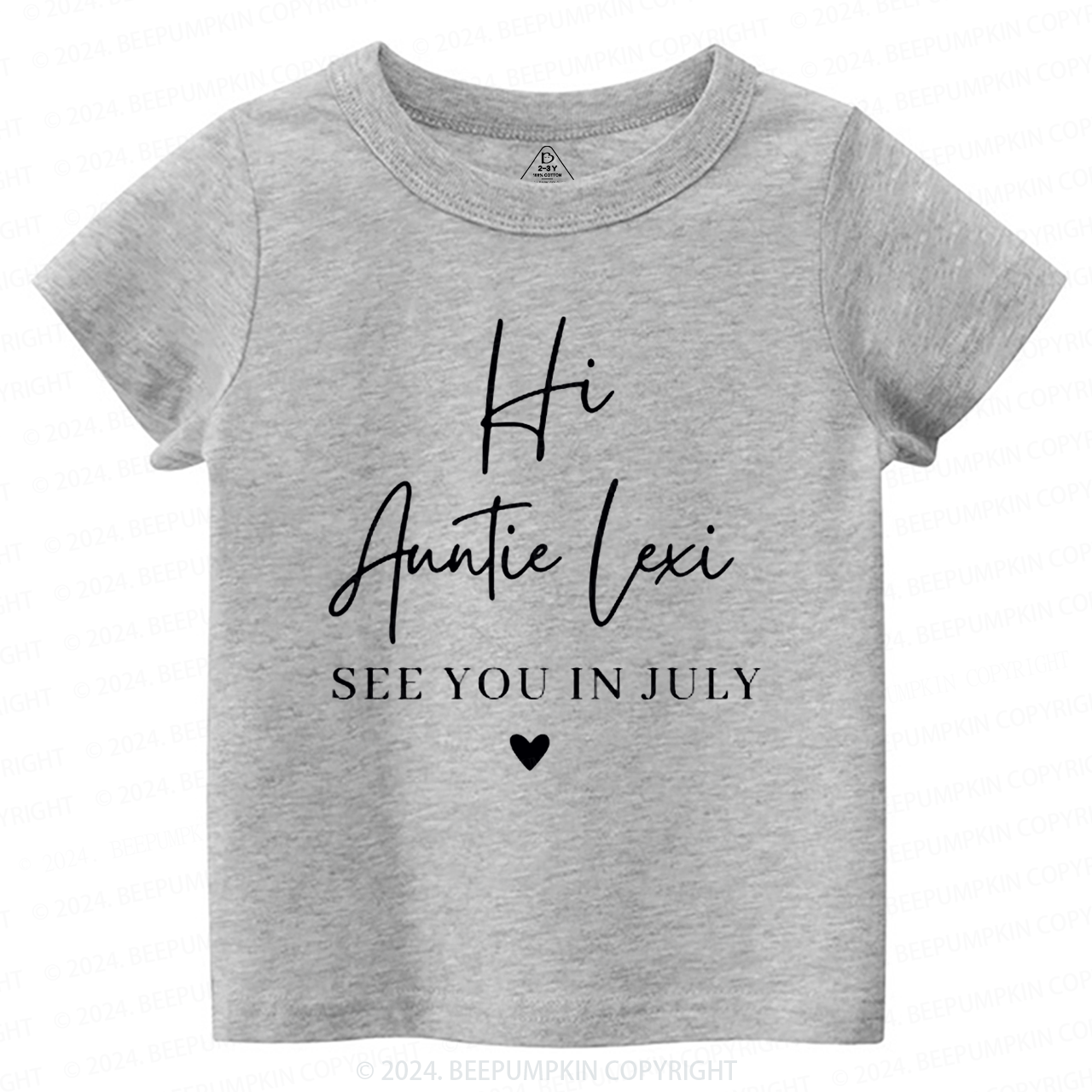 Personalized Hi Auntie See You In Toddler&Kids Tees 