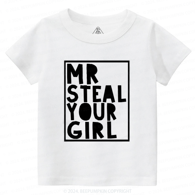 Mr Steal Your Girl Toddler&Kids Tees Beepumpkin